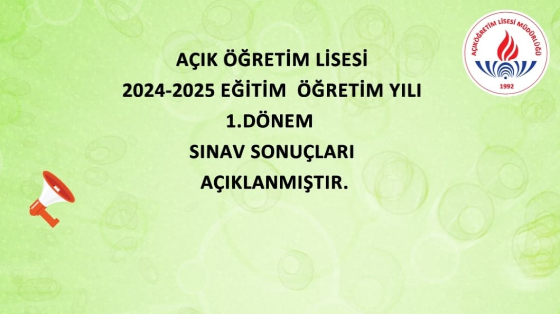 AÇIK ÖĞRETİM KURUMLARI ÖĞRENCİLERİMİZİN DİKKATİNE...